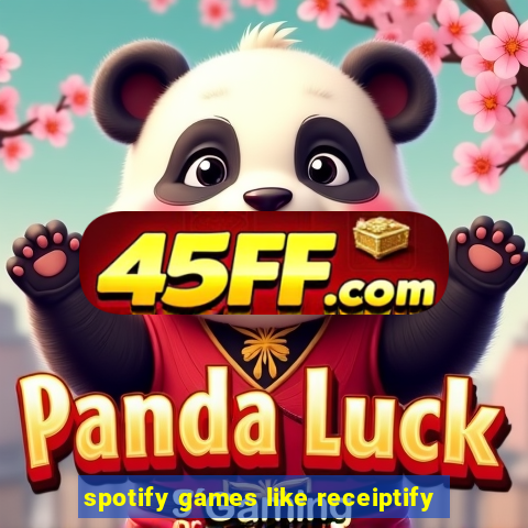 spotify games like receiptify